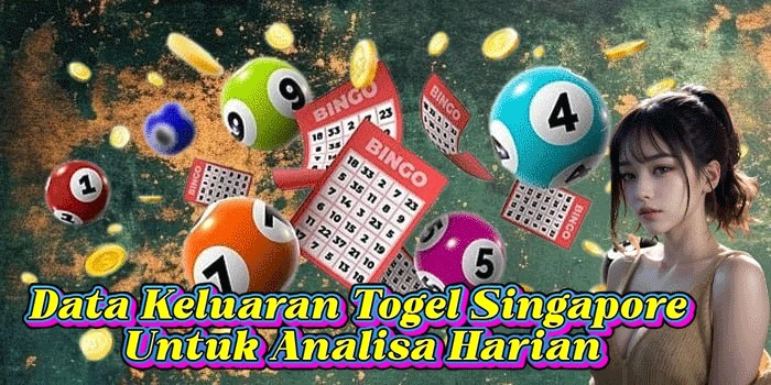 Data Keluaran Togel Singapore Untuk Analisa Harian