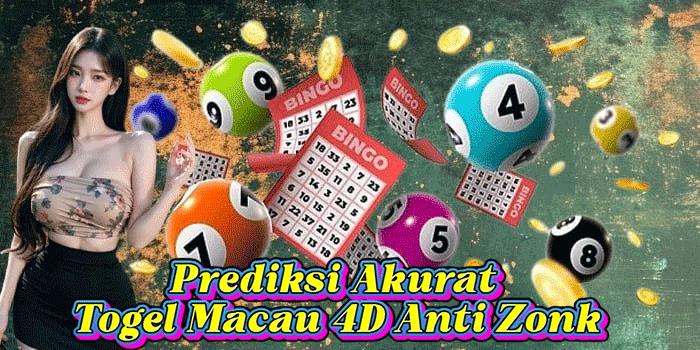 Prediksi Akurat Togel Macau 4D Anti Zonk