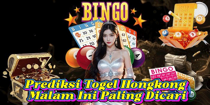 Prediksi Togel Hongkong Malam Ini Paling Dicari